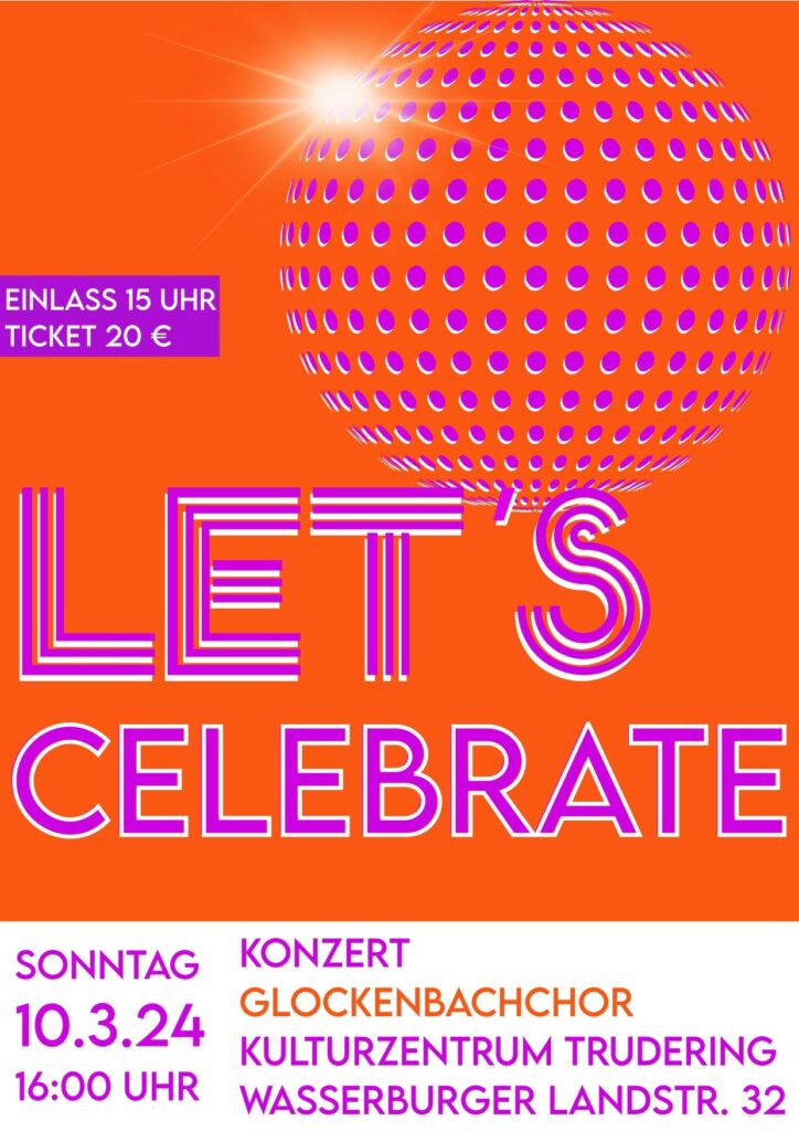 Glockenbachchor – Let’s celebrate